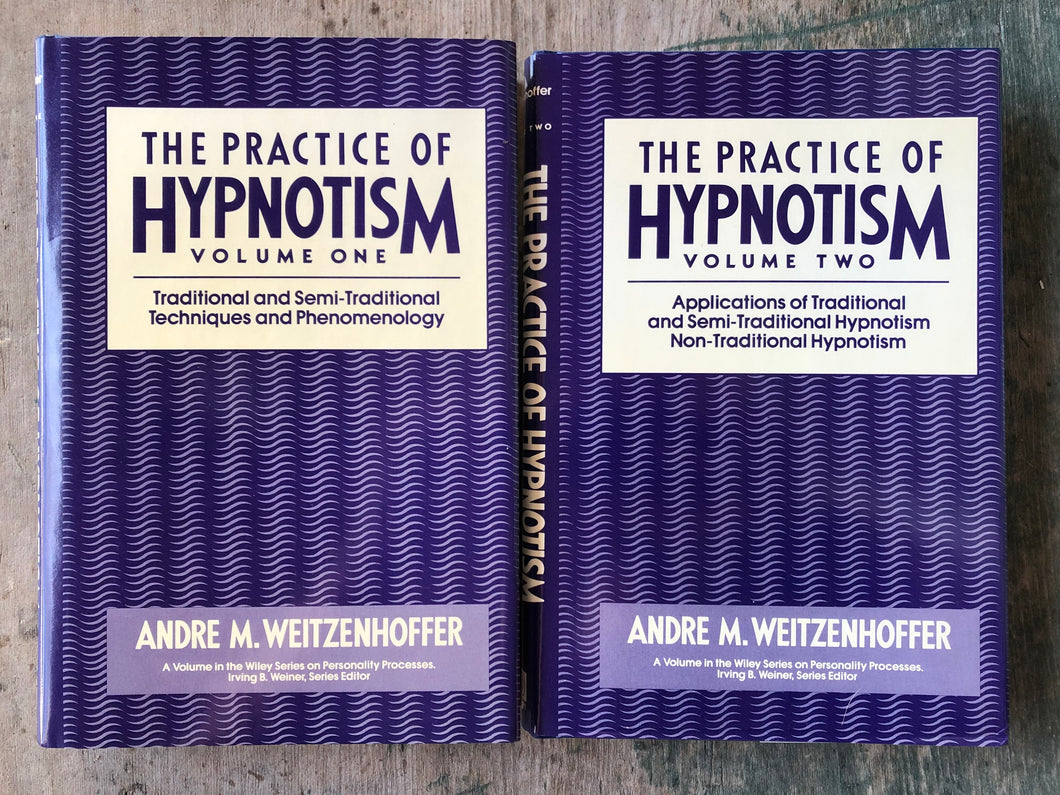 The Practice of Hypnotism. Volumes I and II. by Andre M. Weitzenhoffer