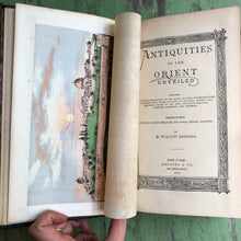 Load image into Gallery viewer, Antiquities of the Orient Unveiled by M. Walcott Redding
