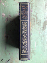 Load image into Gallery viewer, Castilian Days. by John Hay with illustrations by Joseph Pennell
