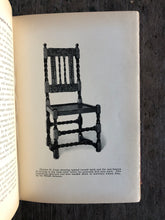 Load image into Gallery viewer, Old English Furniture From the 16th to the 19th Centuries by G. Owen Wheeler
