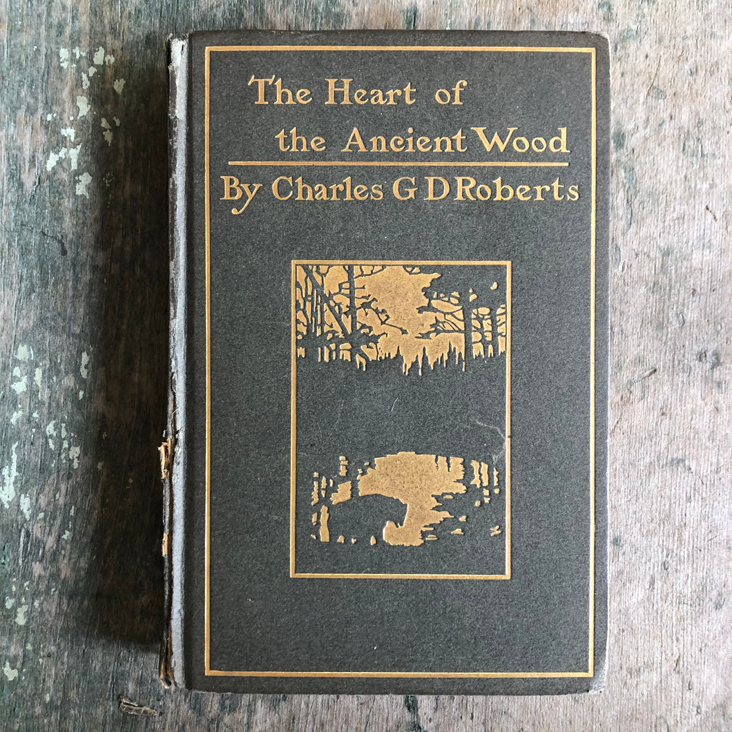 “The Heart of the Ancient Wood” by Charles G. D. Roberts