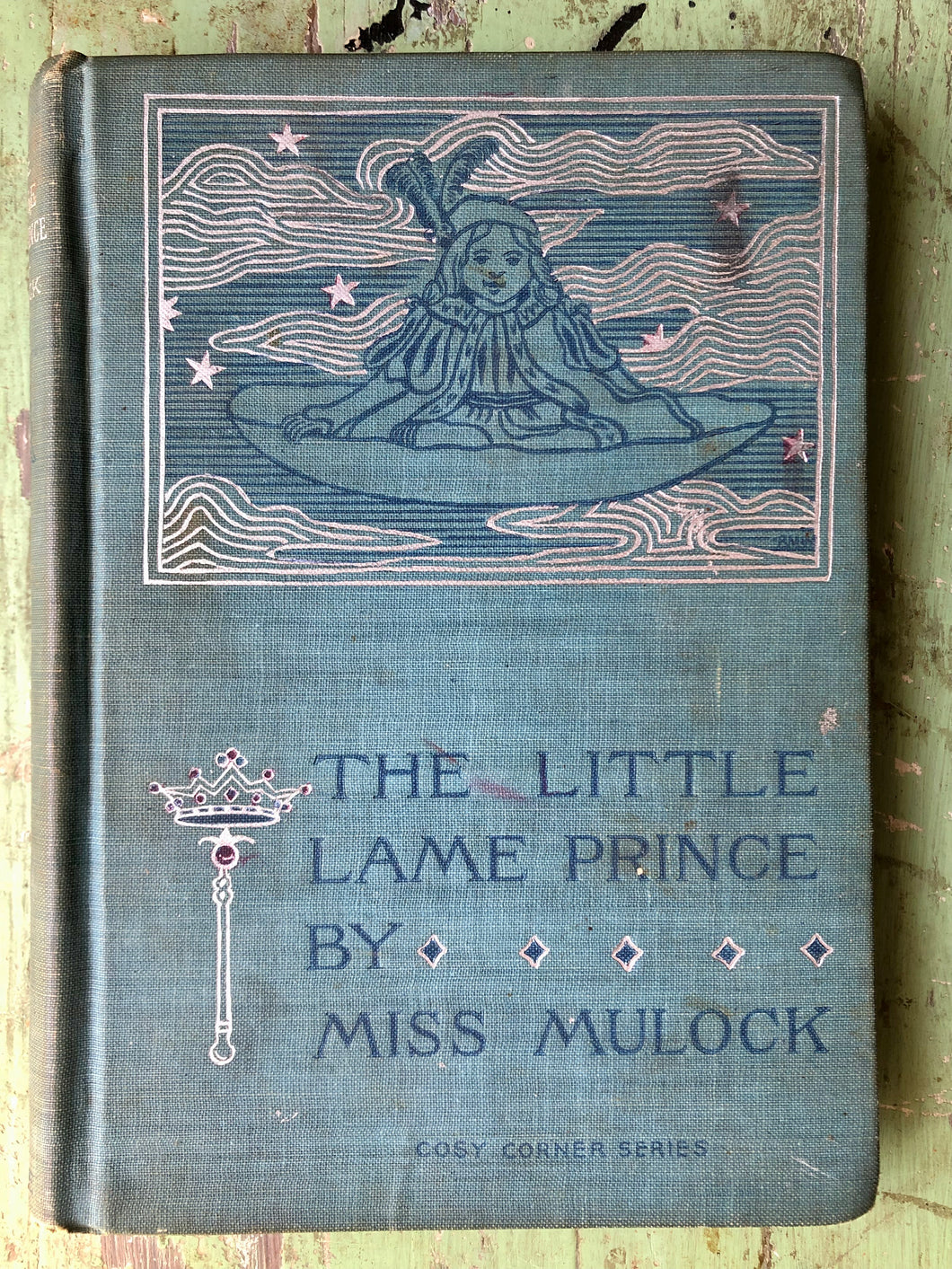 The Little Lame Prince. by Miss Mulock (Dinah Maria Craik)
