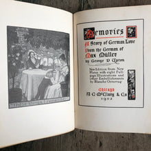 Load image into Gallery viewer, “Memories: A Story of German Love from the German of Max Müller” by George P. Upton
