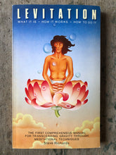 Load image into Gallery viewer, Levitation: What It Is ~ How It Works ~ How to Do It. by Steve Richards
