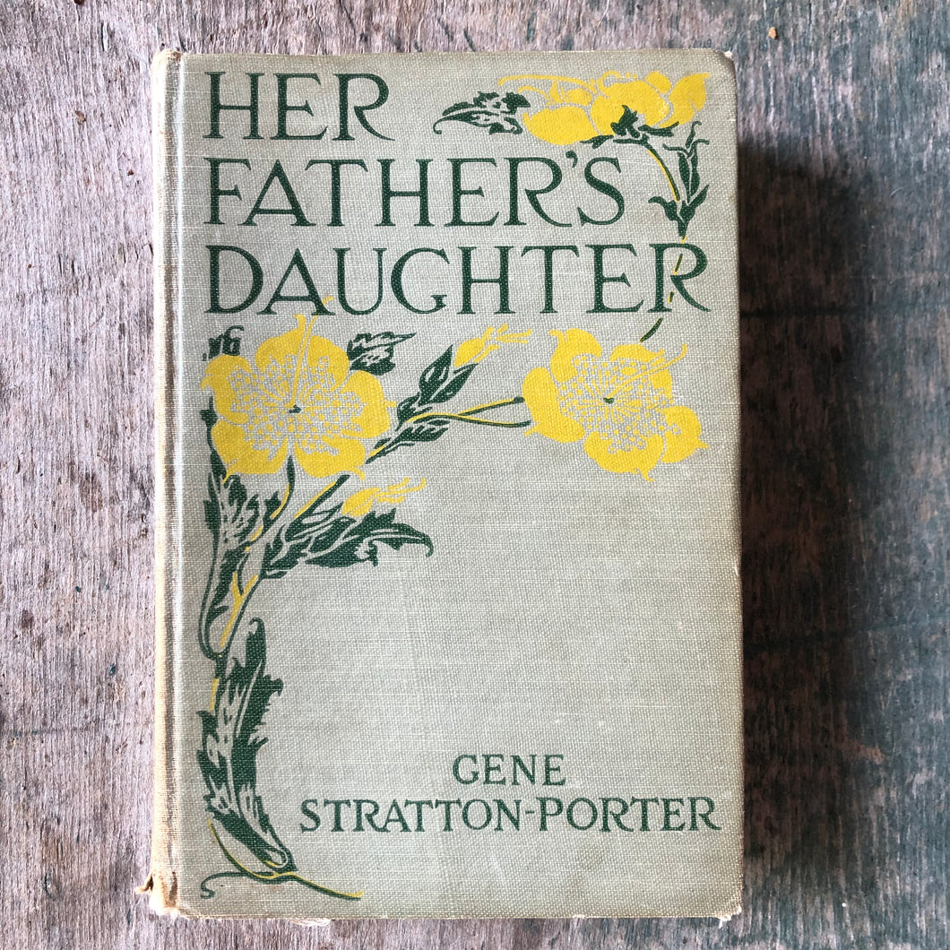 Her Father's Daughter. by Gene Stratton-Porter