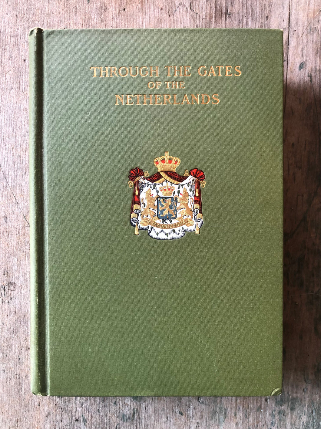 Through the Gates of the Netherlands by Mary E. Waller