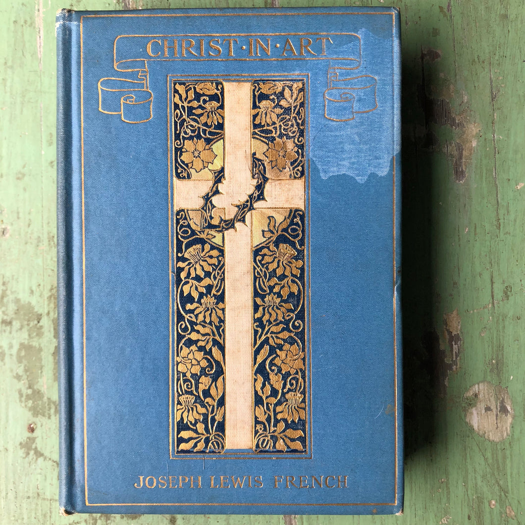 Christ in Art. by Joseph Lewis French