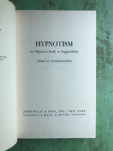 Load image into Gallery viewer, Hypnotism: An Objective Study in Suggestibility by Andre M. Weitzenhoffer
